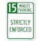 Signmission 15 Minute Parking-Strictly Enforced Heavy-Gauge Alum Rust Proof Parking, 18" x 24", A-1824-24600 A-1824-24600 - alternate 1